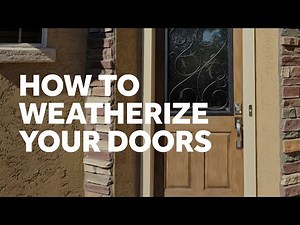 How to Weatherize Your Doors