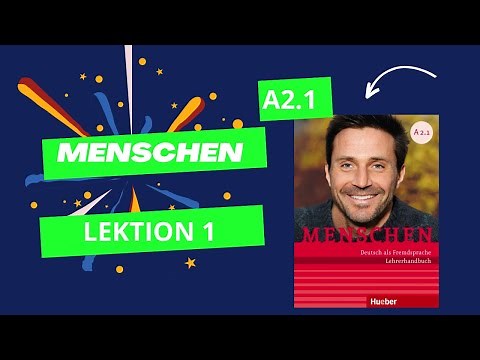 Menschen A2.1 | Lektion 1 Part 1 | in english