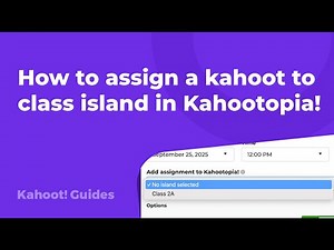 How to assign a kahoot to class island in Kahootopia!