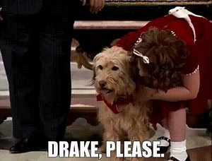 Drake, please.