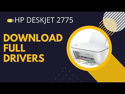 How to Download Full Software Drivers for HP DeskJet 2775