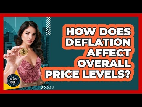 How Does Deflation Affect Overall Price Levels?