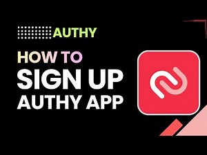 How To Sign Up For Authy | Authy Account Creation Step By Step