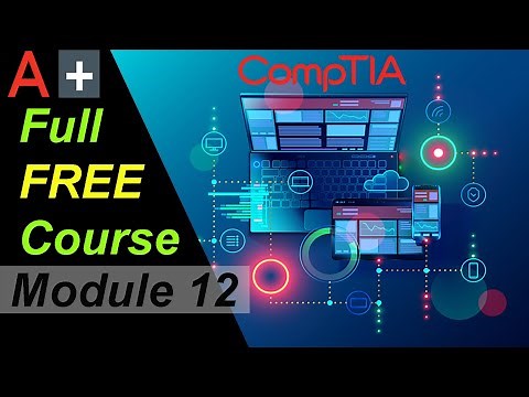 CompTIA A+ Full Course for Beginners - Module 12 - Operating System Types and Features