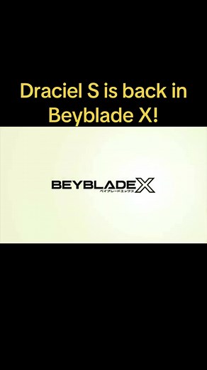 Draciel S Returns in Beyblade X: Release Date Announced