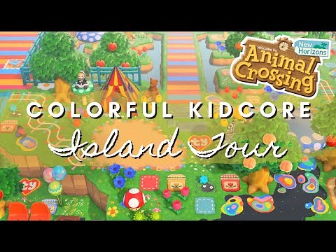 COLORFUL KIDCORE ISLAND TOUR | Animal Crossing New Horizons
