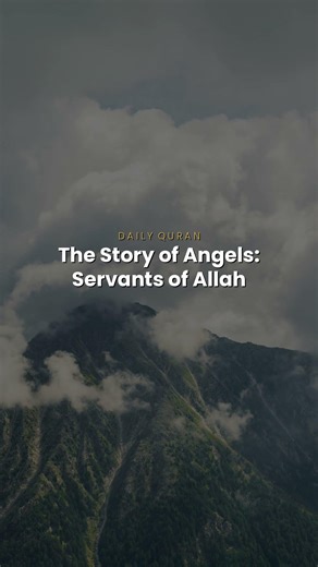 The Story of Angels: Servants of Allah
