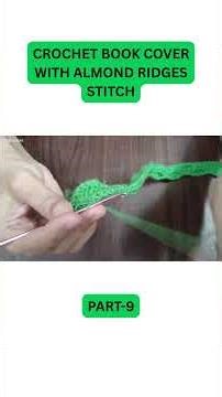 📗 How To Crochet Book Cover With Almond Ridges Stitch | Beginner Friendly Crochet Book Tutorial