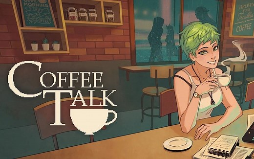 完结 【剧情向全流程】Coffee Talk 深夜咖啡馆——与咖啡有关的人生故事