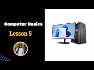 Computer Basics Lesson 5