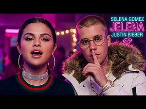 Selena Gomez and Justin Bieber - Jelena (Official Music Video)