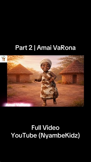Amai VaRona - Classic Shona Kids Song