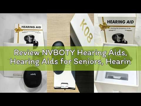 Review NVBOTY Hearing Aids, Hearing Aids for Seniors, Hearing Aids Rechargeable with Automatic Noise