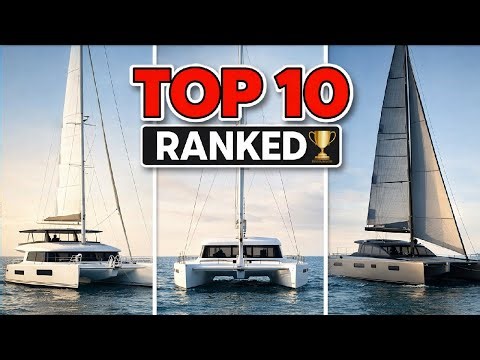 Don’t Buy a Catamaran in 2025 Until You Watch This (Top 10 Picks)