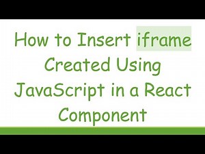How to Insert iframe Created Using JavaScript in a React Component