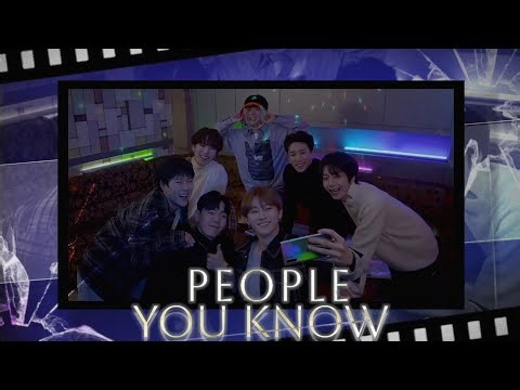 People You Know × Monsta X edit #monstax