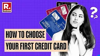 4 Things To Know Before Selecting a Credit Card