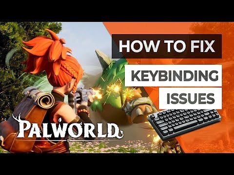 How to fix Palworld's keybinding issues.