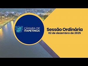Sessão da Câmara de Vereadores de Itapetinga 02/12/2025