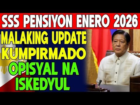 Mga SSS Pensioner Enero 2026: Iskedyul ng Pagpapalabas ng Pensiyon + MALAKING BALITA Update