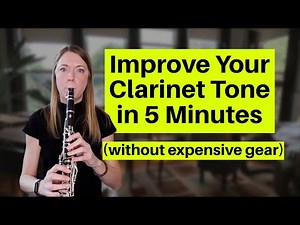 Improve Your Clarinet Tone Without Expensive Gear | Fundamentals with Clarinetist Cally Laughlin
