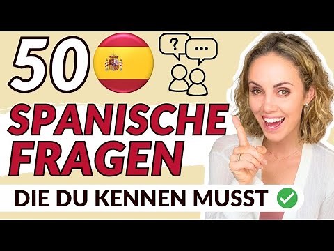 50 spanische Fragen für Konversationen