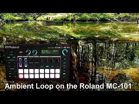 Simple Ambient Loop on the Roland MC-101 - Demo and Tutorial