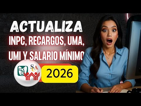 ⚠️Update your SUA in minutes without complications | 💰INPC, UMA, UMI, MINIMUM WAGE 2026
