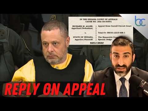 Richard Allen (Delphi Murders) Appeal REPLY Brief! Trial Lawyer Breaks it Down!