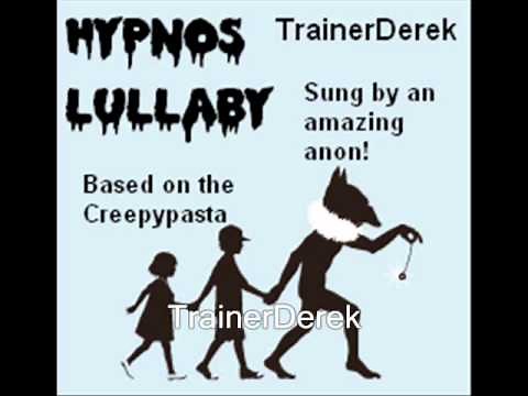 Hypno's Lullaby (CREEPY! Based off a Creepypasta)