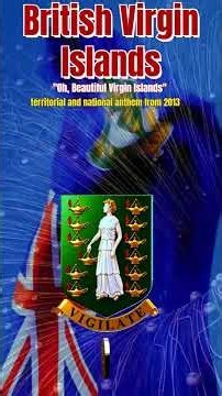 British Virgin Islands "Oh, Beautiful Virgin Islands" - territorial - national anthem [2013](vocal).