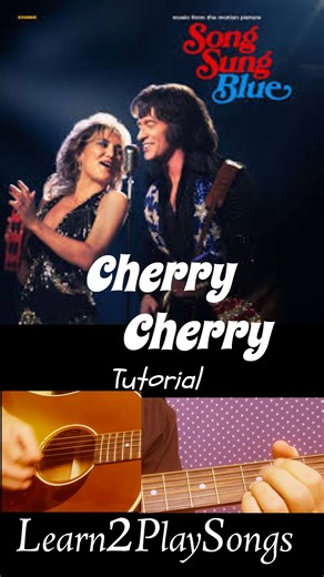 Learn2Playsongs on Instagram: "Cherry Cherry Neil Diamond guitar tutorial from "Song Sung Blue" starring Hugh Jackman and Kate Hudson #song #movie #love Subscribe on youtube for more"