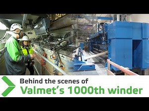 ”Behind the scenes of 1000th Valmet winder”