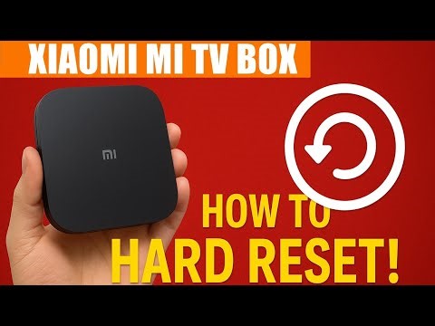 Xiaomi Mi TV Box: How to Hard Reset!
