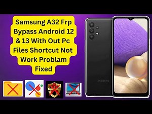 Samsung A32 Frp Bypass Android 12,13 With Out Pc (Files Short Cut Not Working Prob Fixed) 2023Update