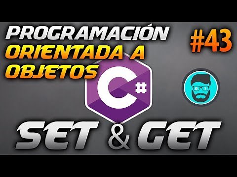 What are SET and GET Methods? - OOP | CSharp Development (C#) #43