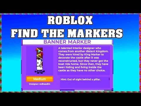 How To Find BANNER MARKER in ROBLOX FIND THE MARKERS🖌️ [UPDATE 2025] [walkthrough]