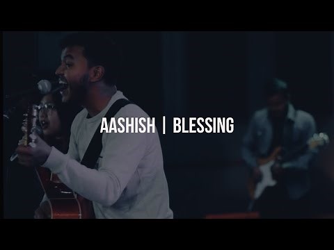 Aashish | आशिष् । Blessing | New Life Worship | Moments |