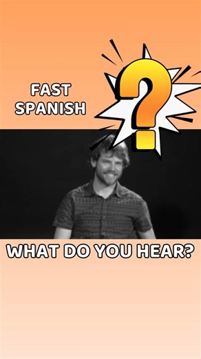 Do you Understand Fast Spanish? 👂