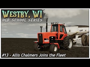 Allis Chalmers Joins the Fleet | Westby, WI 4x | Farming Simulator 22 | Episode 13