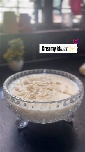 Royal Creamy Kheer ✨
