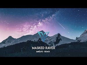 Vexento - Masked Raver (Mazeo Remix)