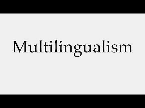 How to Pronounce Multilingualism