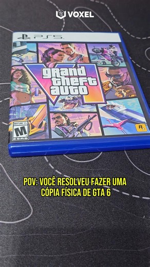 POV: Quando você resolve fazer sua edição física de GTA 6 em casa
