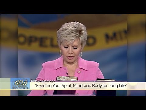 Feeding Your Spirit Mind and Body For Long Life | Gloria Copeland | Healing School