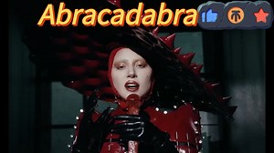 Abracadabra MV 格莱美全球首播 Lady Gaga