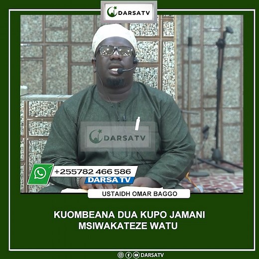 Ustaidh Omar Baggo - Kuombeana Dua Kupo Jamani Msikataze Watu #Africa #Eid #bgt #gemstonejewelry #logistics #africanfashion #stanleycup #bugatti #lovestatus #mondaymorning #prince #InternationalYogaDay #happymonday #LIVE #africa #eidoutfit #love #islam #film #eidmubarak #mbappe #arewa #fathersday #england #maqam #mondays #lifestyle #loveit #asmr #islamicpost | DARSA TV
