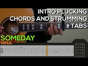 Nina - Someday Guitar Tutorial [INTRO, CHORDS AND STRUMMING + TABS]