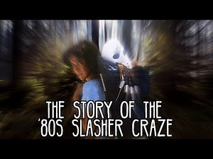You're All Doomed: The Story Of The '80s Slasher Craze