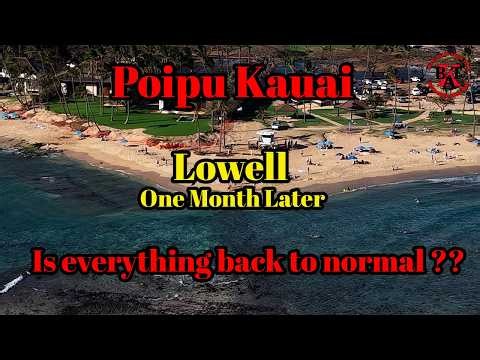 Poipu Kauai - One Month after hurricane Lowell